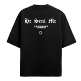 T-Shirt He Sent Me
